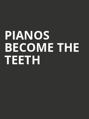 Pianos Become The Teeth & Foxing at Bush Hall